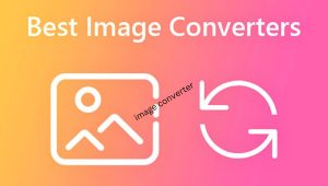 Types of Image Converters:Types of Image Converters: A Comprehensive Guide